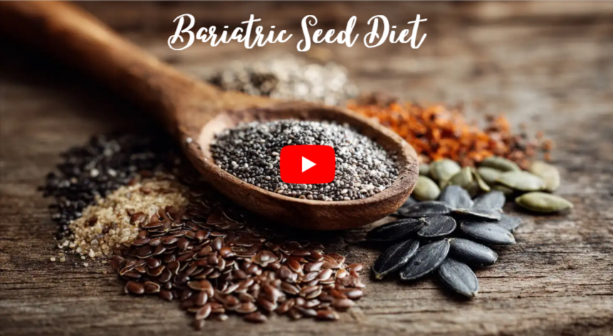 Bariatric Seed Diet