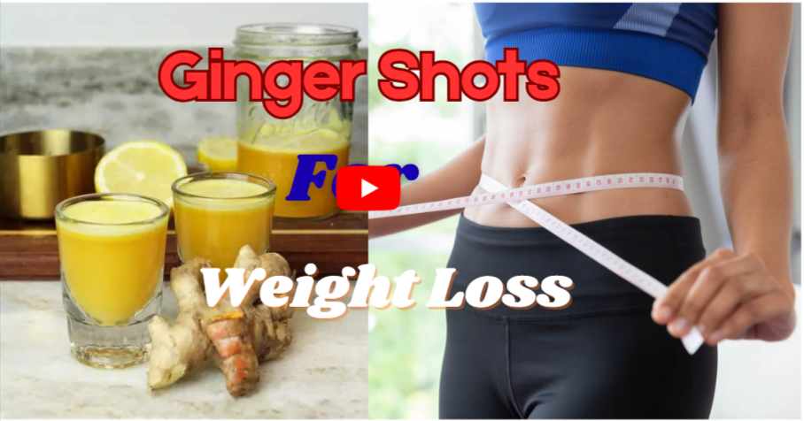 Ginger Shots for Weight Loss