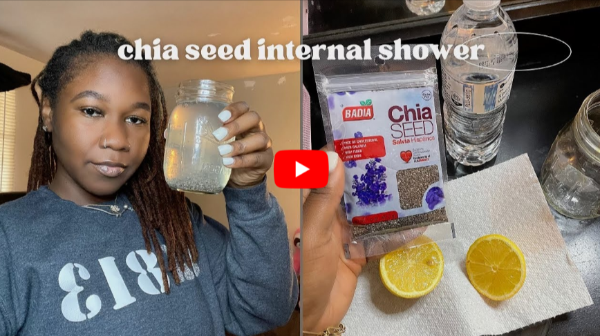 Internal Shower Chia Seed Water