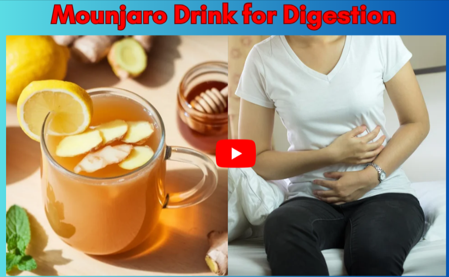 Mounjaro Drink for Digestion