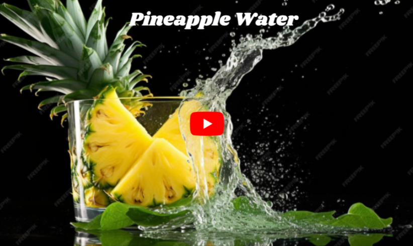 Pineapple Water