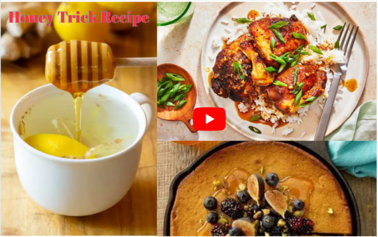 The HoneyTrick Recipe