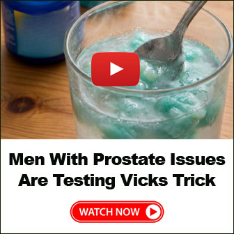 Men With Prostate Issues Are Testing Vicks Trick