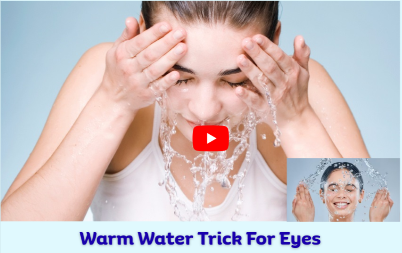 Warm Water Trick For Eye