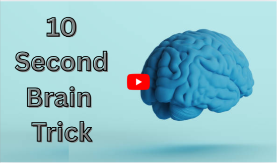 10 Second Brain Trick
