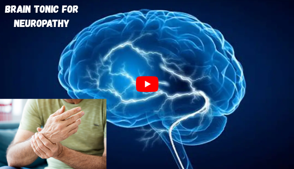 Brain Tonic For Neuropathy