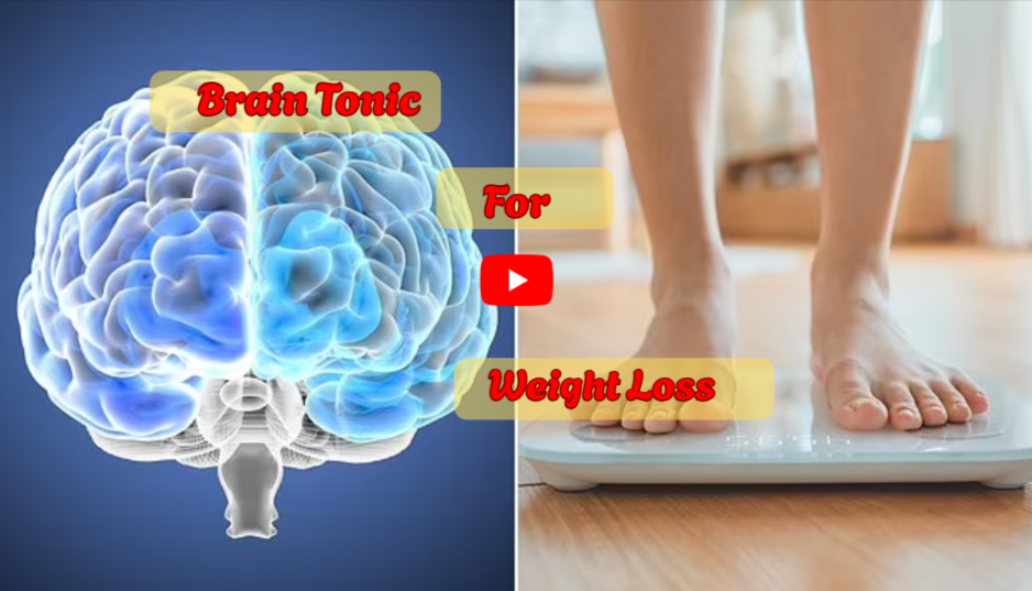 Brain Tonic For Weight Loss