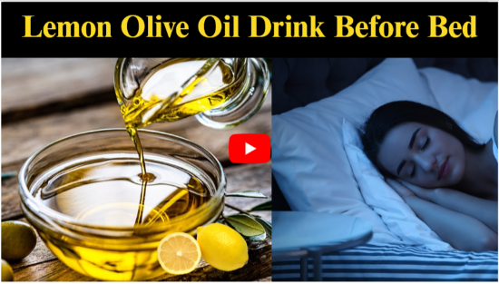 Lemon Olive Oil Drink Before Bed