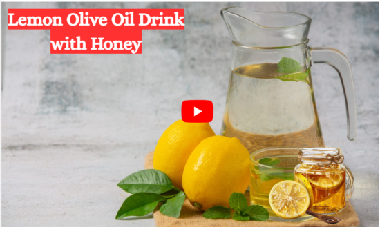Lemon Olive Oil Drink with Honey
