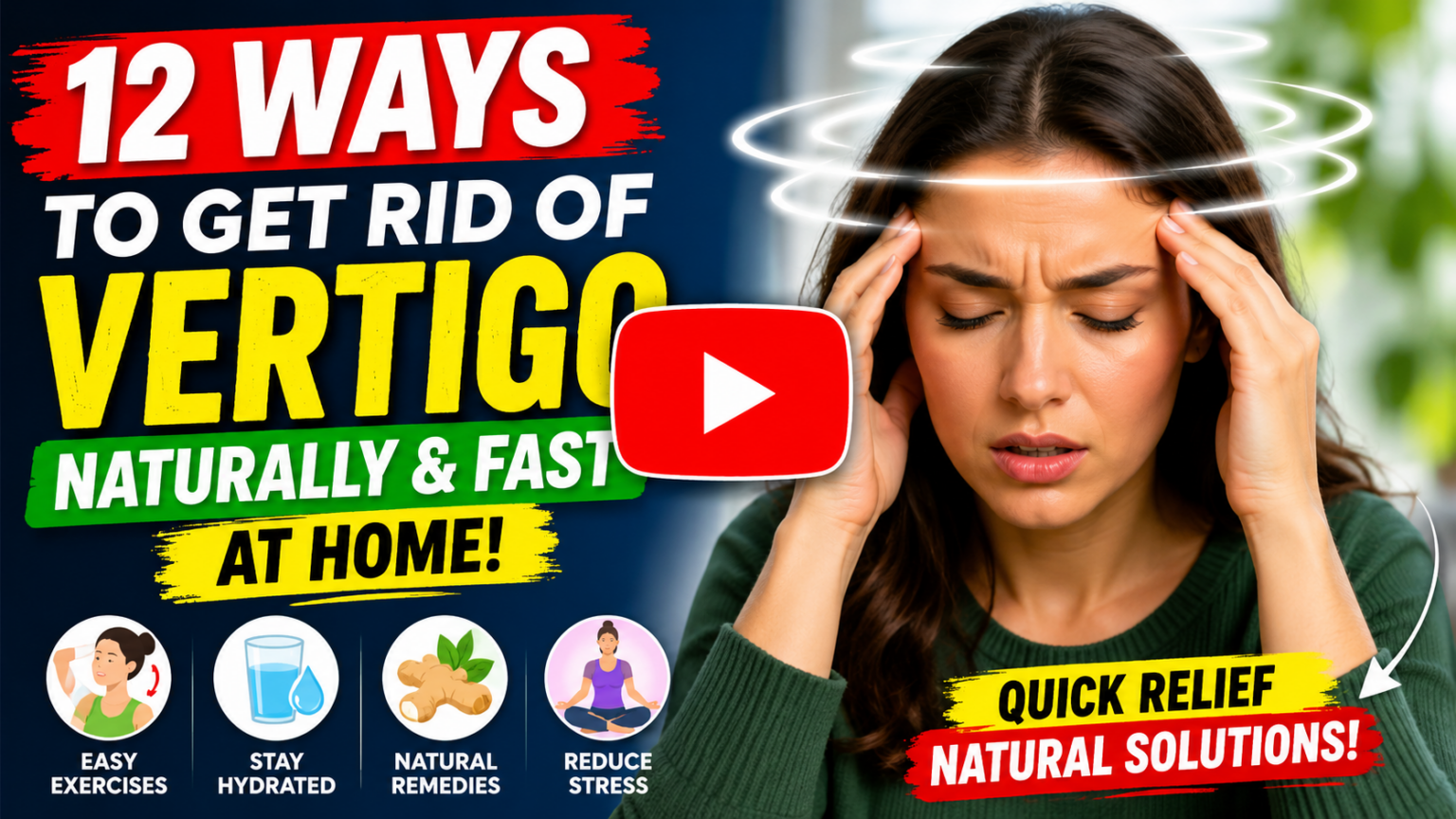 12 Ways to Get Rid of Vertigo Naturally & Fast at Home: Tricks