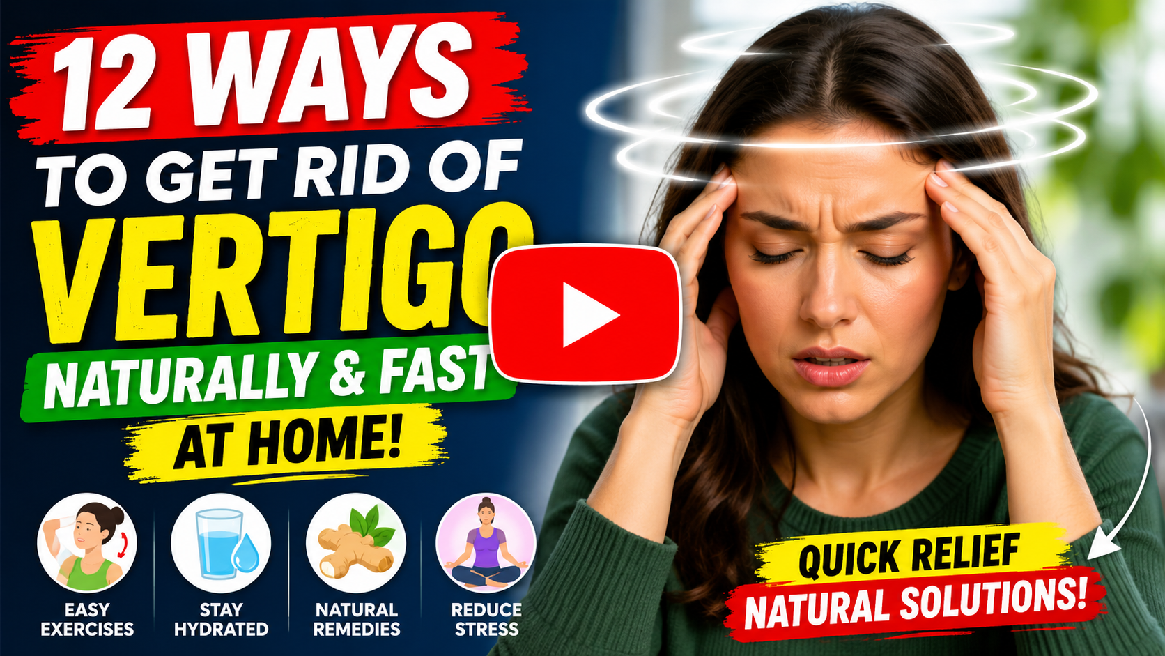 12 Ways to Get Rid of Vertigo Naturally & Fast at Home