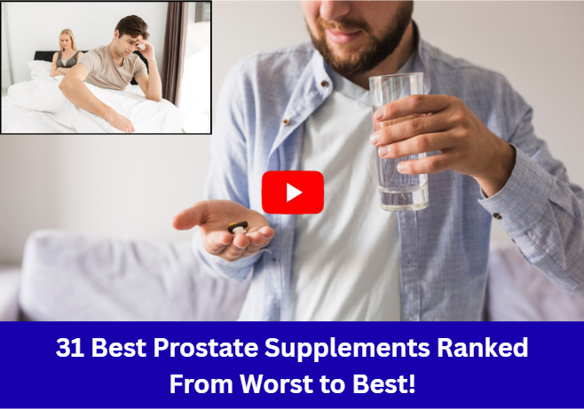 31 Best Prostate Supplements