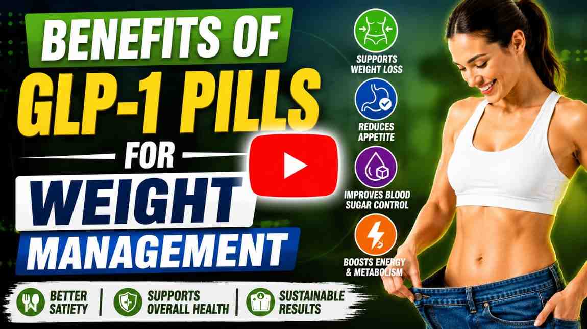Benefits of GLP-1 Pills for Weight Management