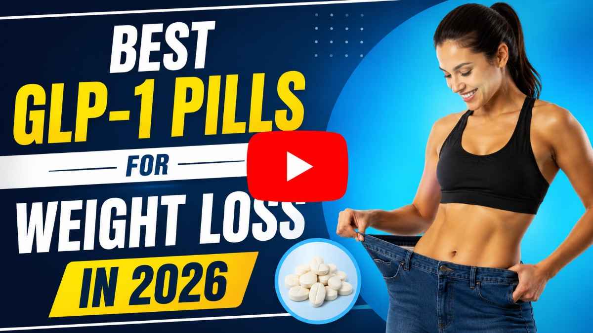 Best GLP-1 Pills for Weight Loss in 2026