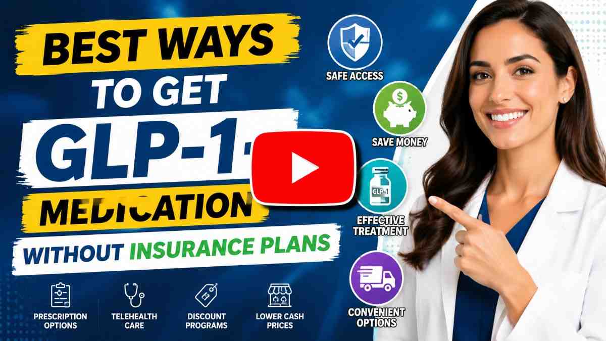 Best Ways to Get GLP-1 Medication Without Insurance