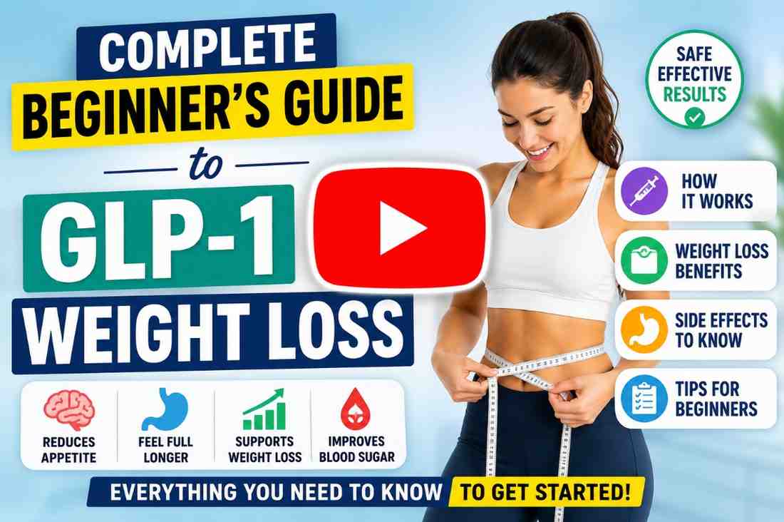 Complete Beginner's Guide to GLP 1 WeightLoss