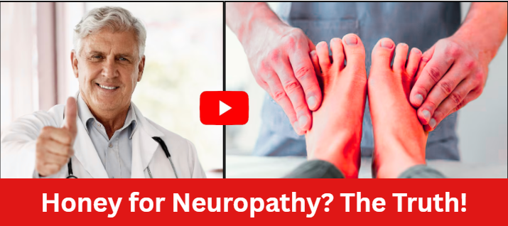 Honey Remedy for Neuropathy