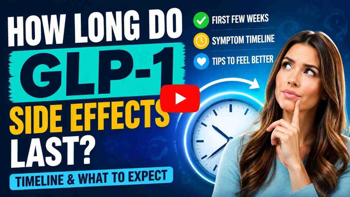How-long-do-GLP-1-side-effects-last