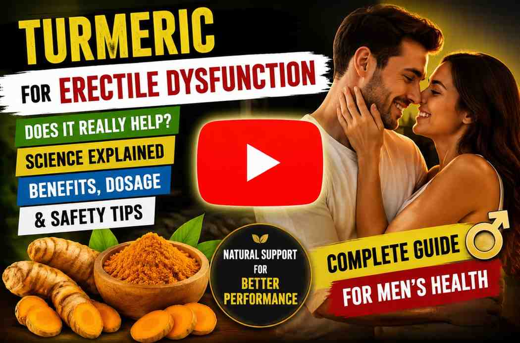 Turmeric for Erectile Dysfunction