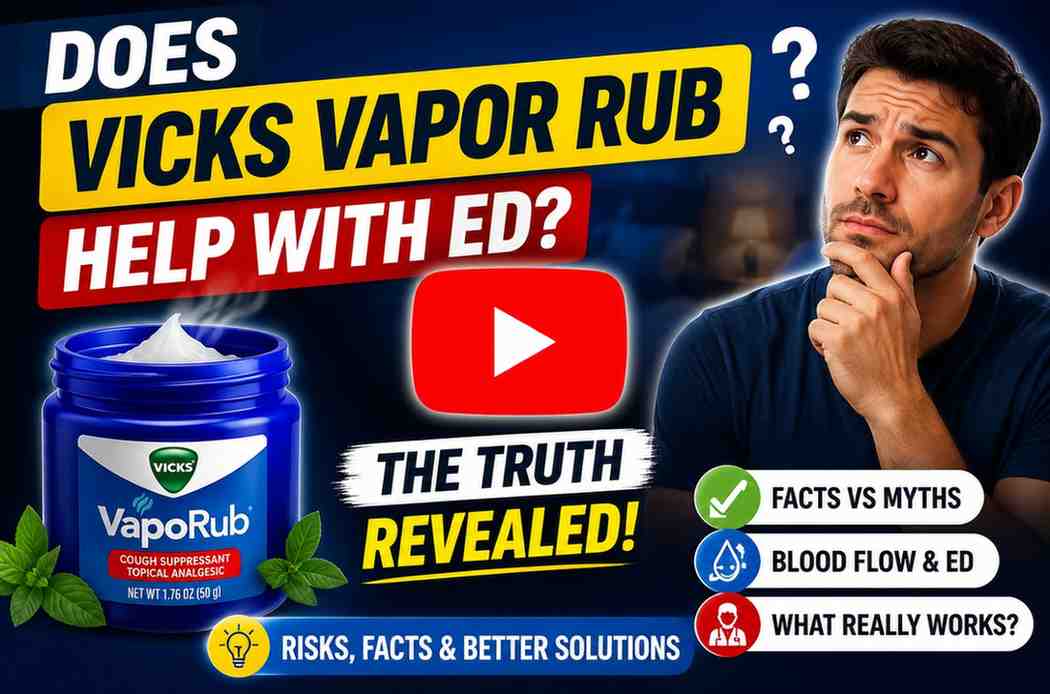 does vicks vapor rub help with ed