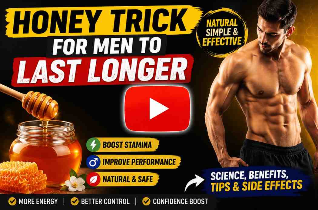 honeytrick for men to last longer