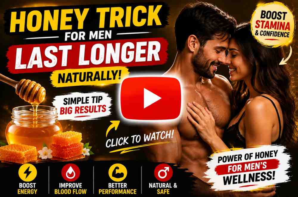 honeytrick in men to lastlonger