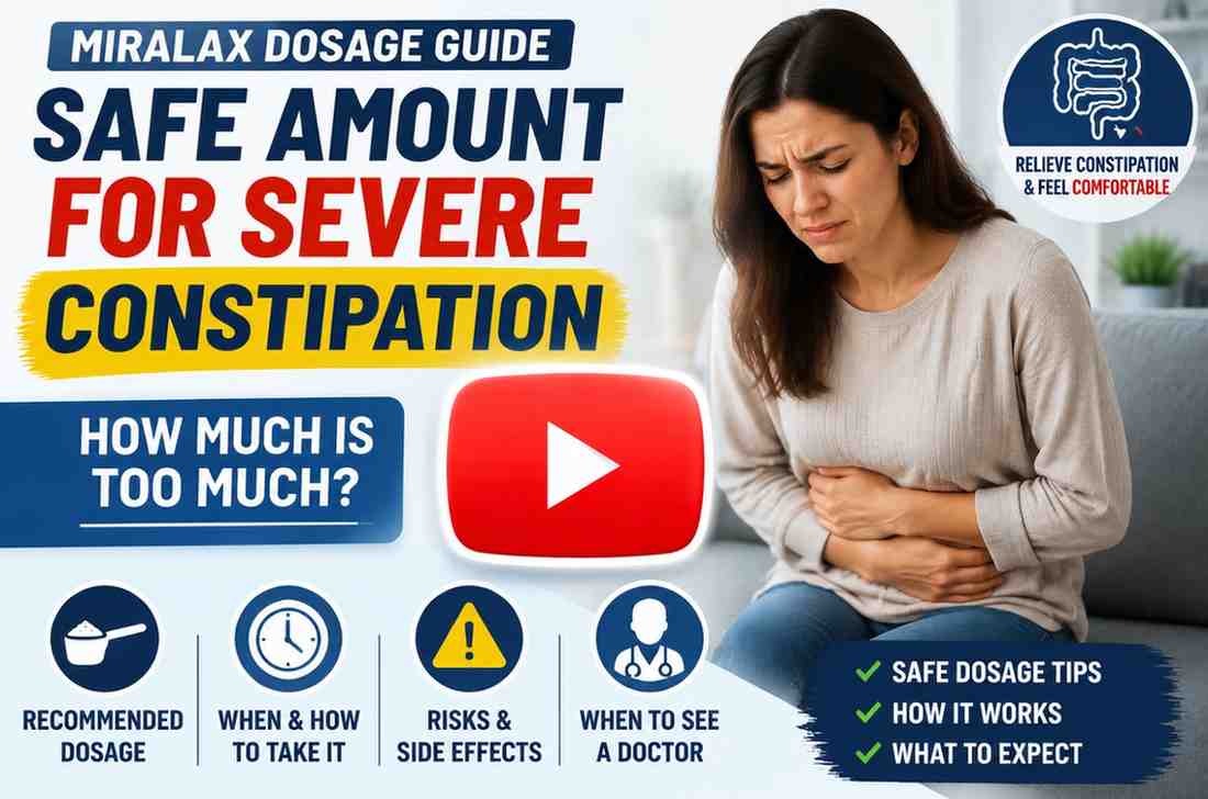 how much miralax can i take for severe constipation