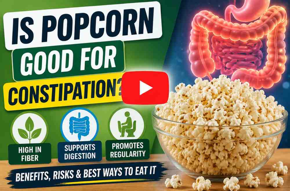 is popcorn good for constipation