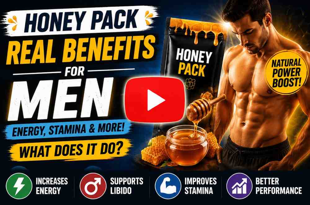 what does a honey pack do to a men