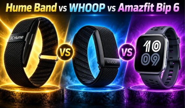 Hume Band vs Whoop vs Amazfit Bip 6 