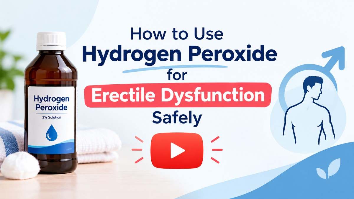 Hydrogen Peroxide for Eractile dysfunction