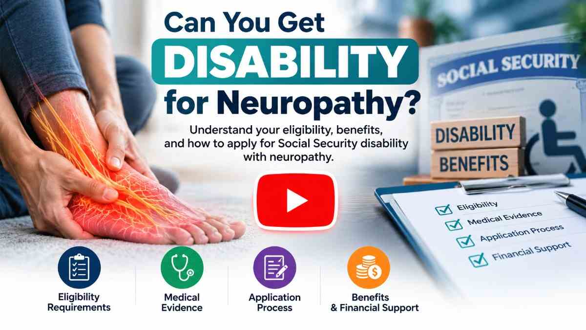 Neuropathy Disability Benefits Guide